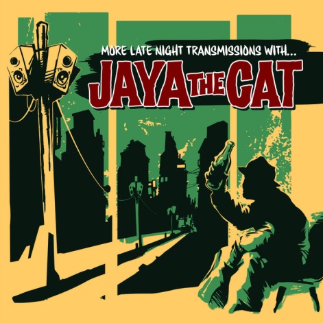jaya the cat more late night transmissions